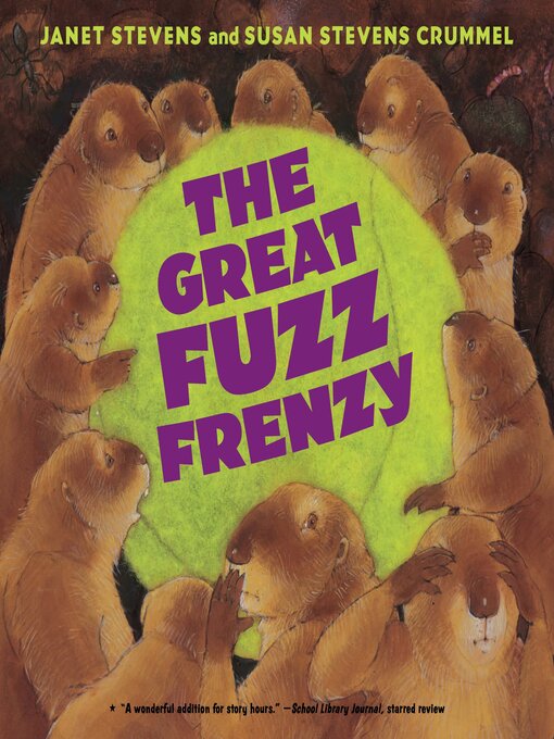 Title details for The Great Fuzz Frenzy by Susan Stevens Crummel - Available